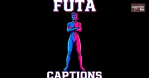 Futa Captions