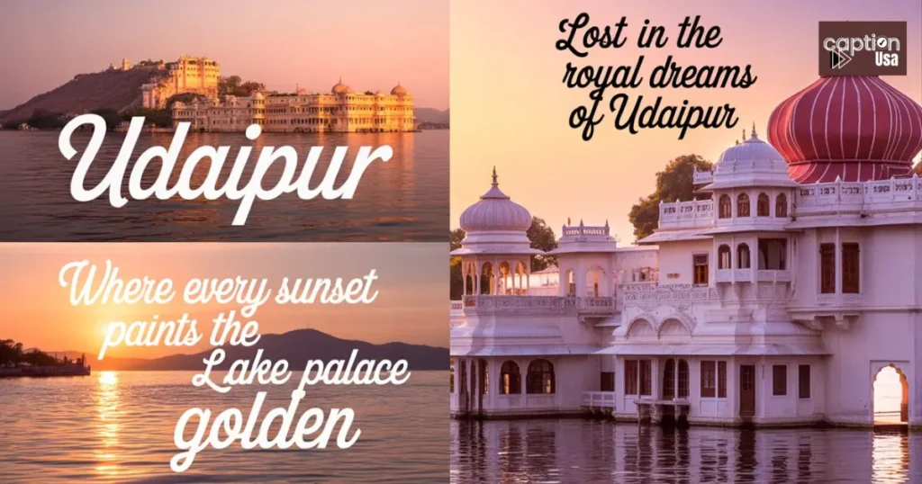 City Palace Udaipur captions for Instagram