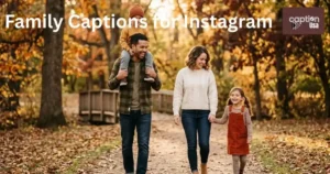 Family Captions for Instagram