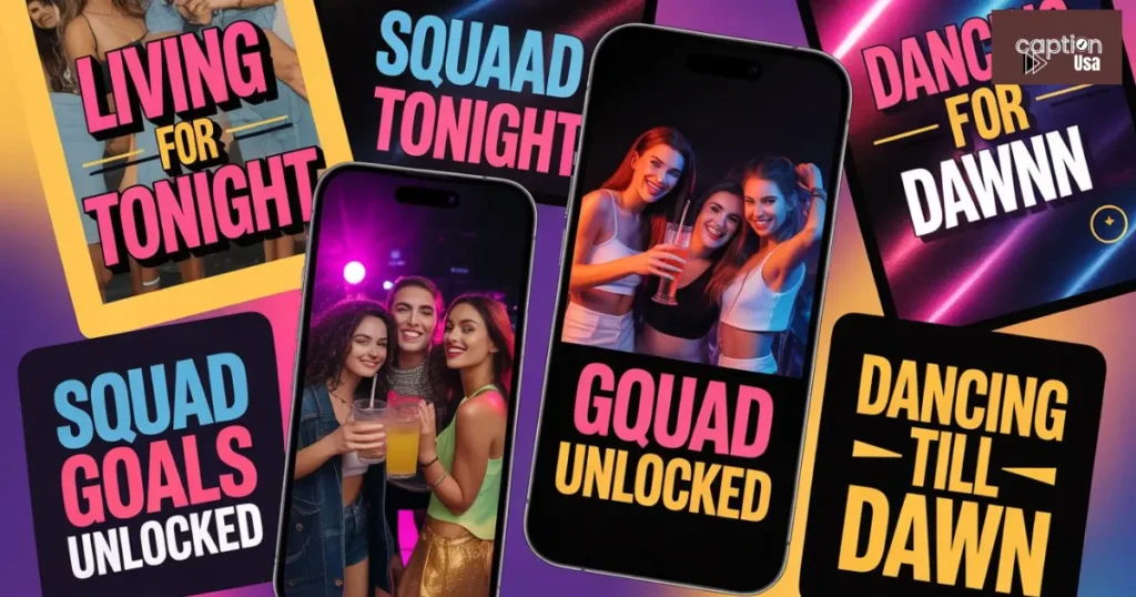 HotPast Captions for Night Out & Party Shots