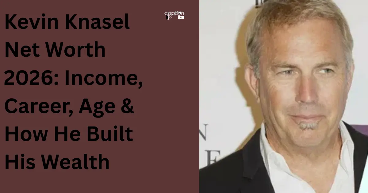 Kevin Knasel Net Worth