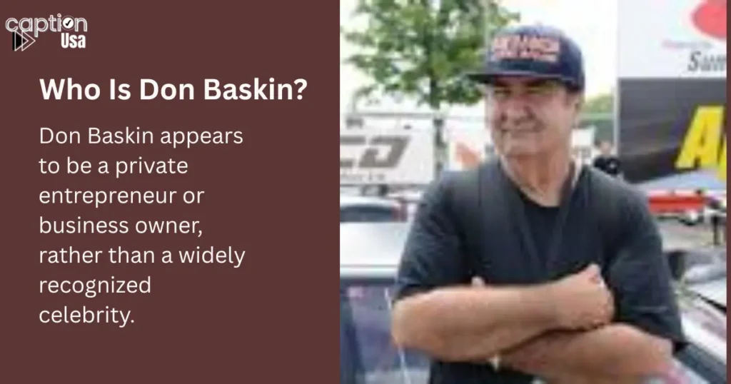 Who Is Don Baskin