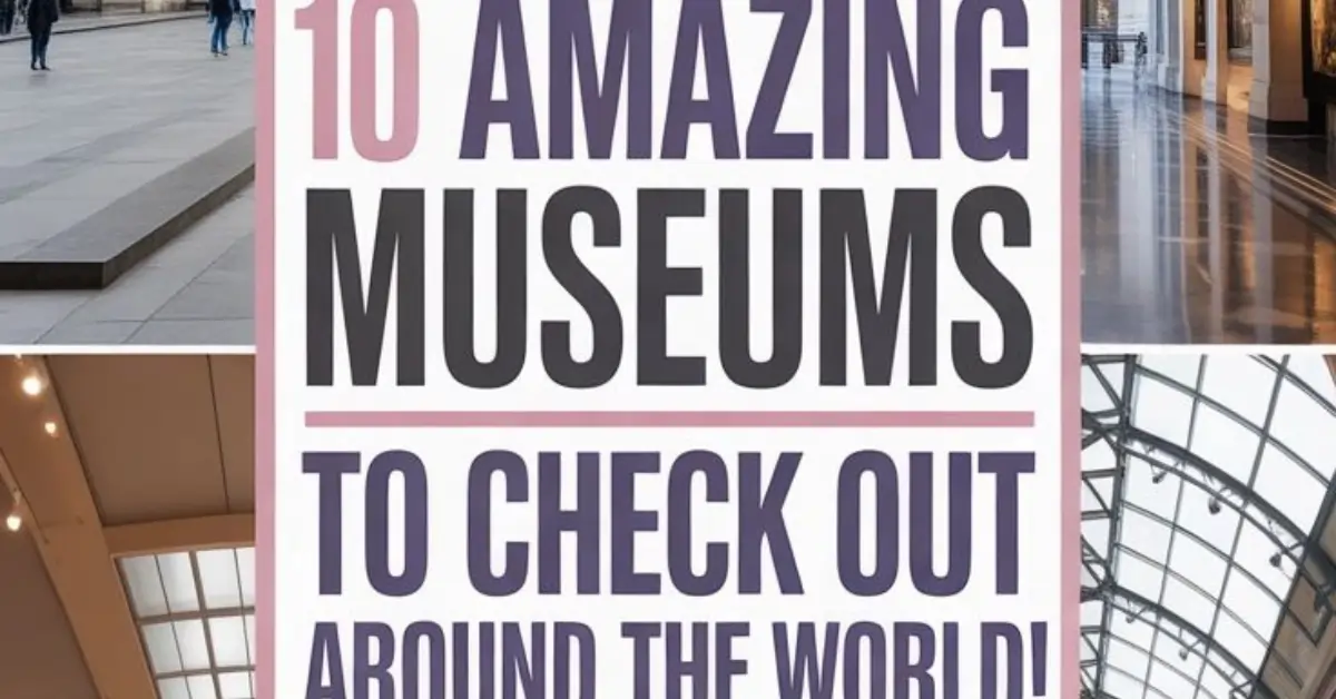 Unique Museum Captions for Instagram
